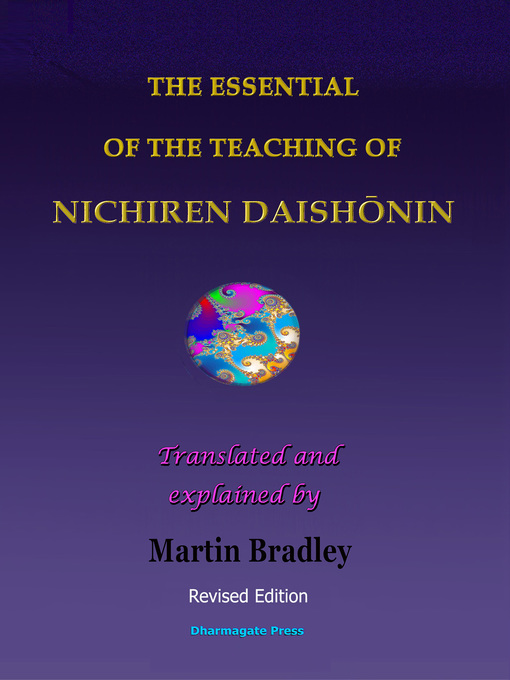 Title details for The Essential of the Teaching of Nichiren Daishōnin by Martin Bradley - Available